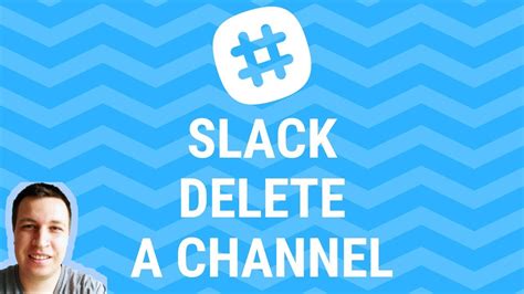 how to delete slack channels